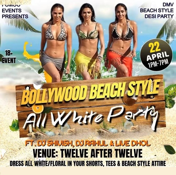 BOLLYWOOD BEACH STYLE PARTY- D.C