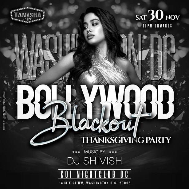 DC BOLLYWOOD BLACKOUT AT KOI NIGHTCLUB