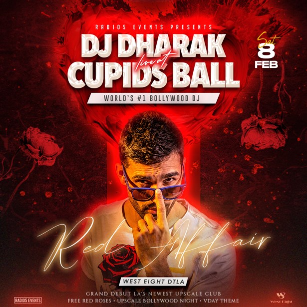 DJ DHARAK LIVE: LA's Biggest Bollywood Valentines Party