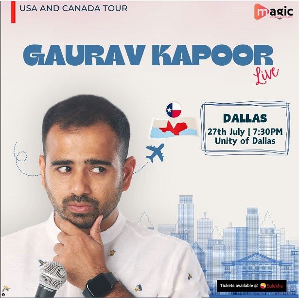 Gaurav Kapoor Live in Dallas!