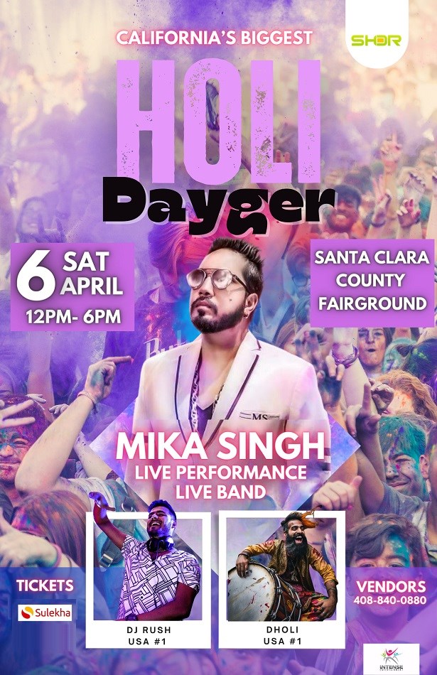 Holi Dayger w-Mika Singh & Band - Bay Areas Biggest Color Mania