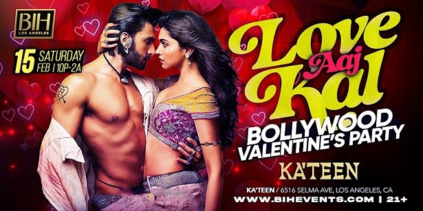 Love Aaj Kal: Bollywood Valentines Party - LA