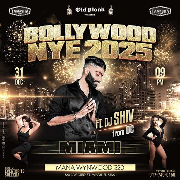 MIAMI BOLLYWOOD GRANDEUR NYE 2025 AT MANA 320 WYNWOOD