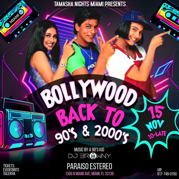 Miami Tamasha Nights - Bollywood Back to 90s & 2000s