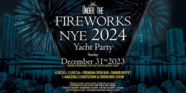 Miami Under the Fireworks Yacht Party New Year's Eve 2024