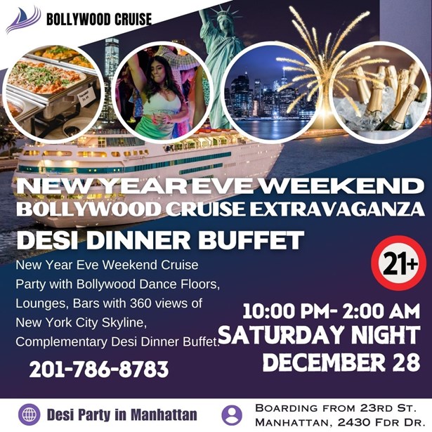 New Year Eve Weekend Bollywood Cruise Party Desi Dinner Buffet NYC