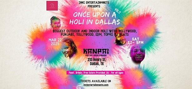 Once Upon a Holi in Dallas Vol:2