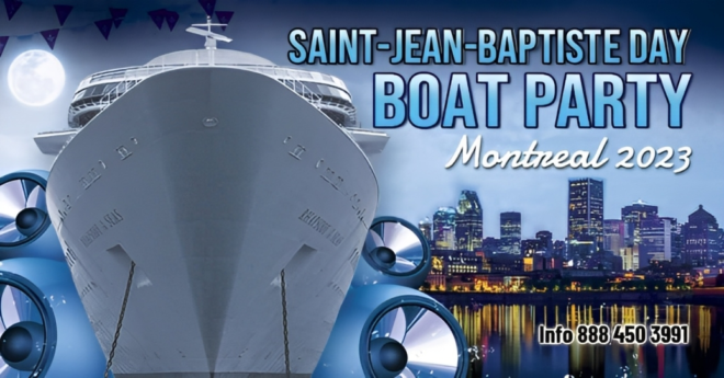 Saint-Jean-Baptiste Day Boat Party Montreal 2023