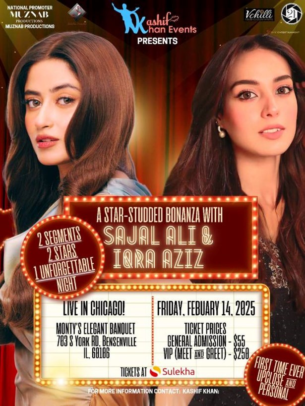 Sajal Ali & Iqra Aziz Live in Chicago