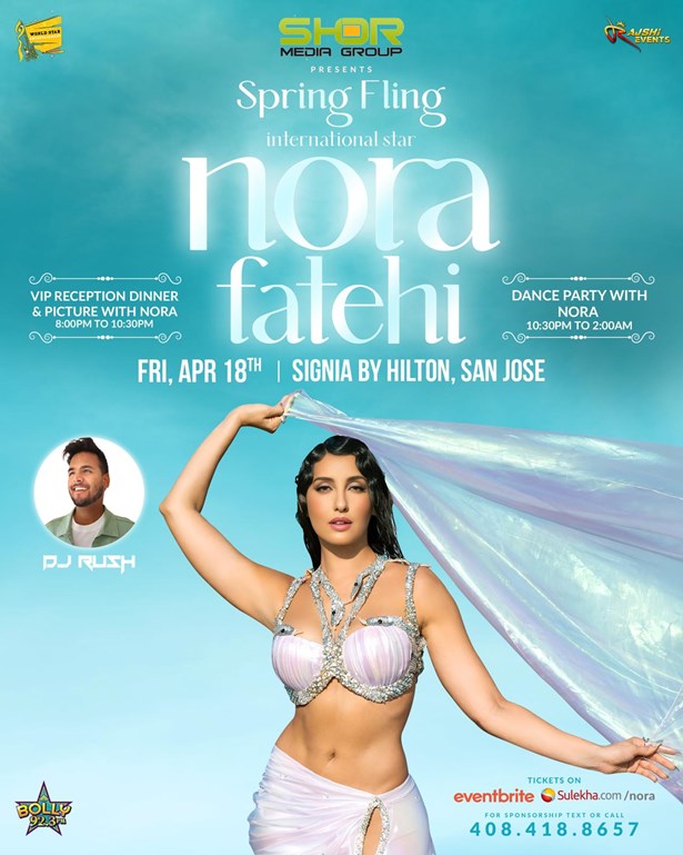 Spring Fling With Nora Fatehi Live In Bay Area