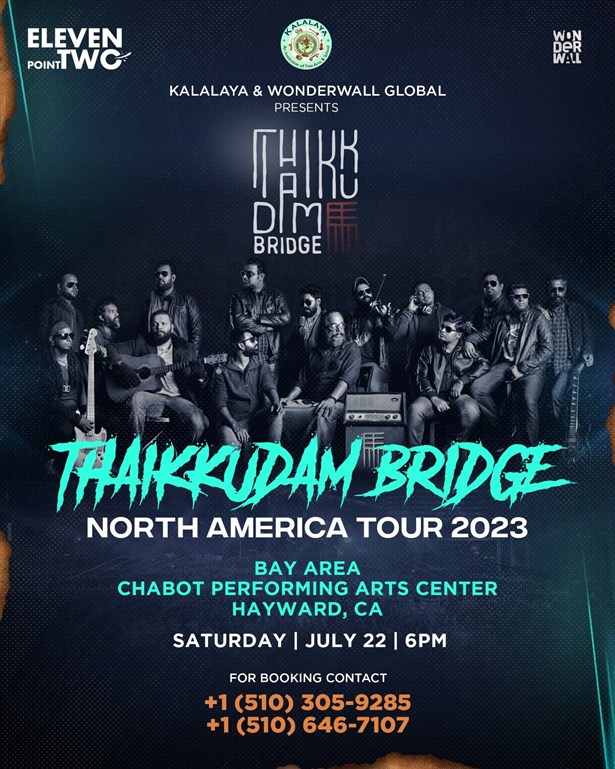 Thaikudam Bridge Live in Bay Area